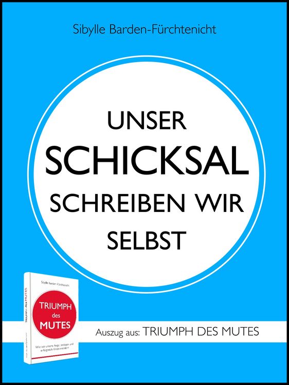 Produktbild: Unser Schicksal Schreiben Wir Selbst