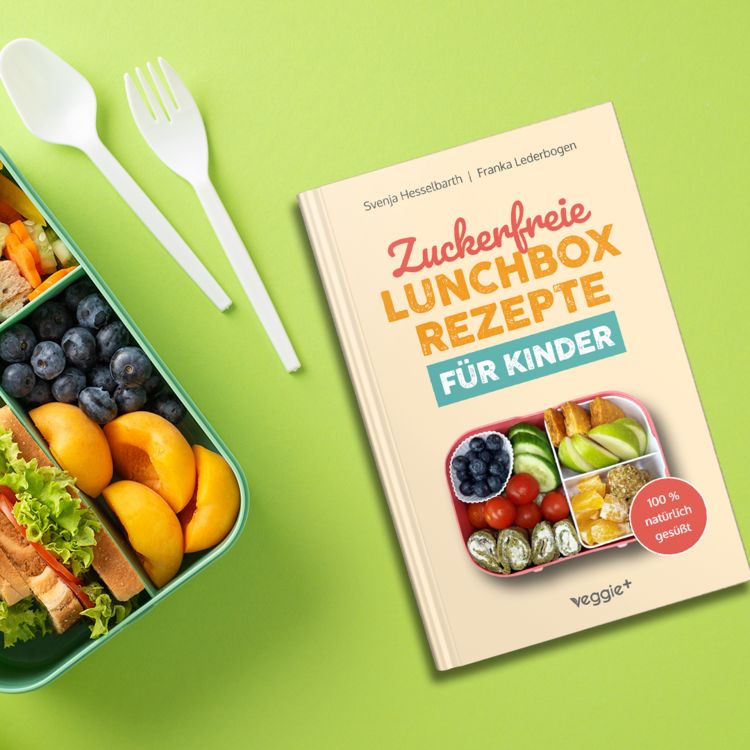 Produktbild: Zuckerfreie Lunchbox-Rezepte f&uuml;r Kinder