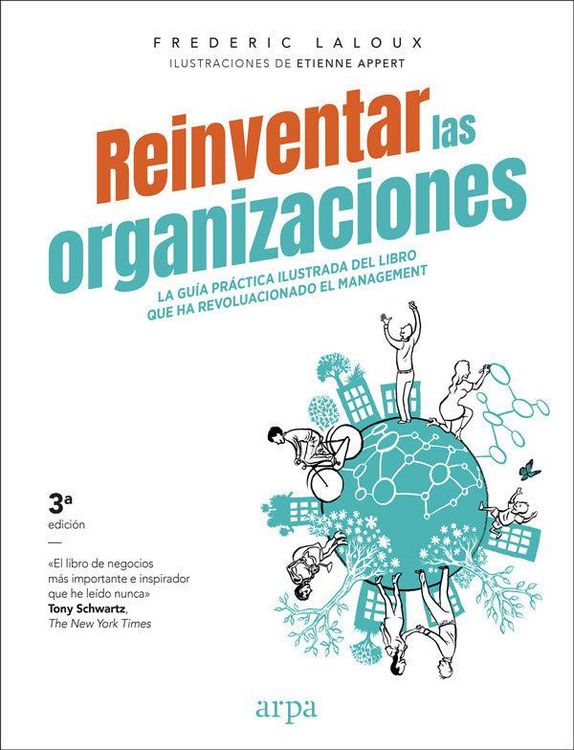 Produktbild: Reinventar las organizaciones : gu&iacute;a pr&aacute;ctica ilustrada : la gu&iacute;a pr&aacute;ctica ilustrada del libro que ha revolucionado el management