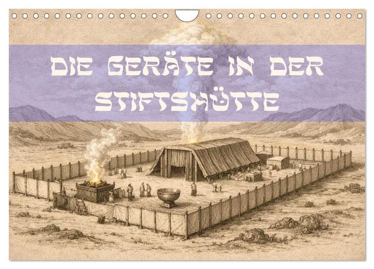 Produktbild: Die Ger&auml;te in der Stiftsh&uuml;tte - Bilder und hebr&auml;ische Begriffe (Wandkalender 2027 DIN A4 quer), CALVENDO Monatskalender