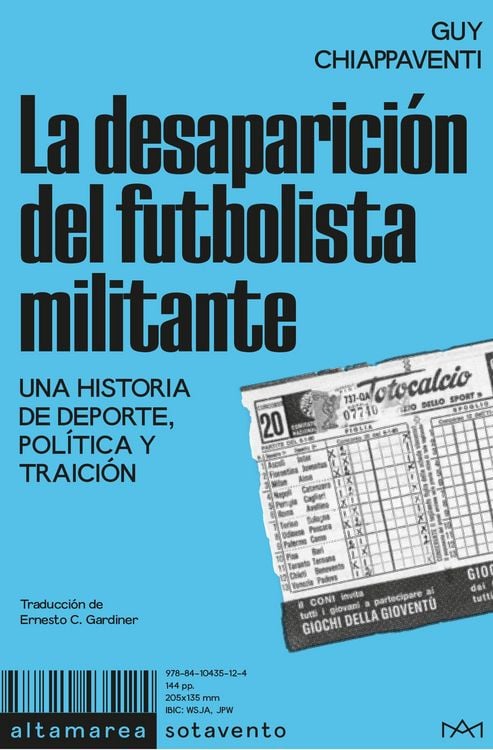 Produktbild: La desaparición del futbolista militante