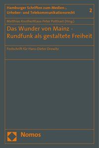 Produktbild: Das Wunder von Mainz - Rundfunk als gestaltete Freiheit