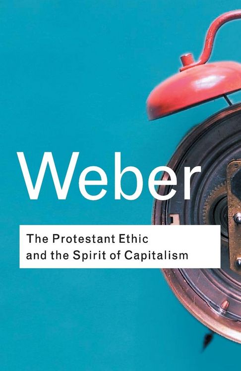 Produktbild: The Protestant Ethic and the Spirit of Capitalism