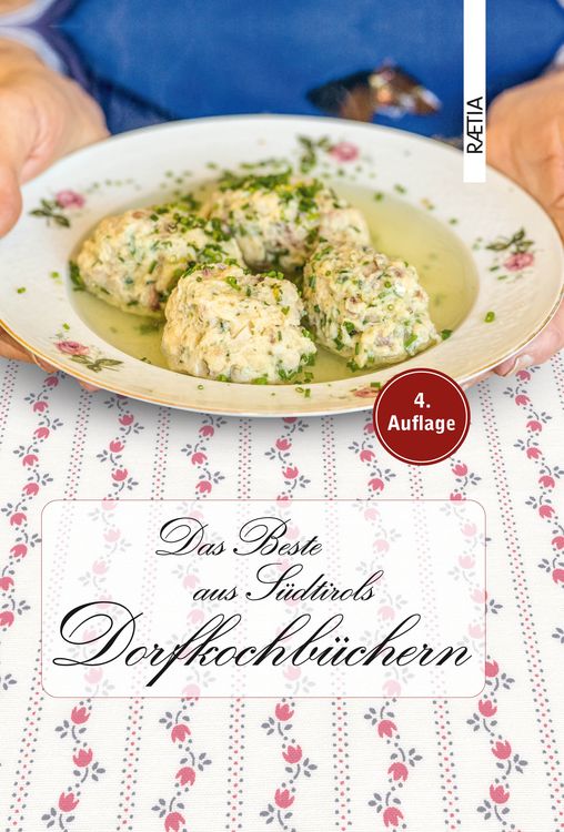 Produktbild: Das Beste aus S&uuml;dtirols Dorfkochb&uuml;chern