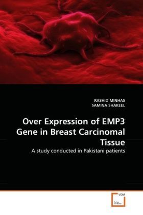 Produktbild: MINHAS, R: Over Expression of EMP3 Gene in Breast Carcinomal
