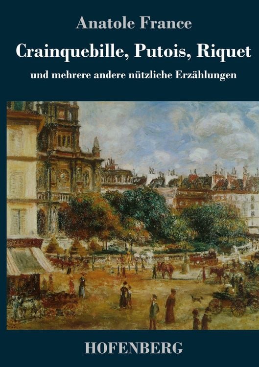 Produktbild: Crainquebille, Putois, Riquet