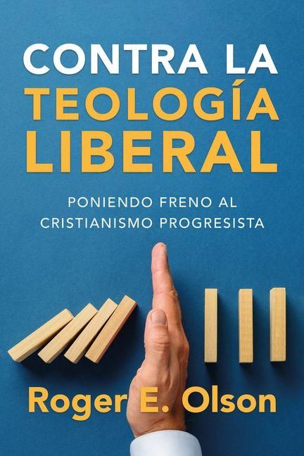 Produktbild: Contra La Teolog&iacute;a Liberal
