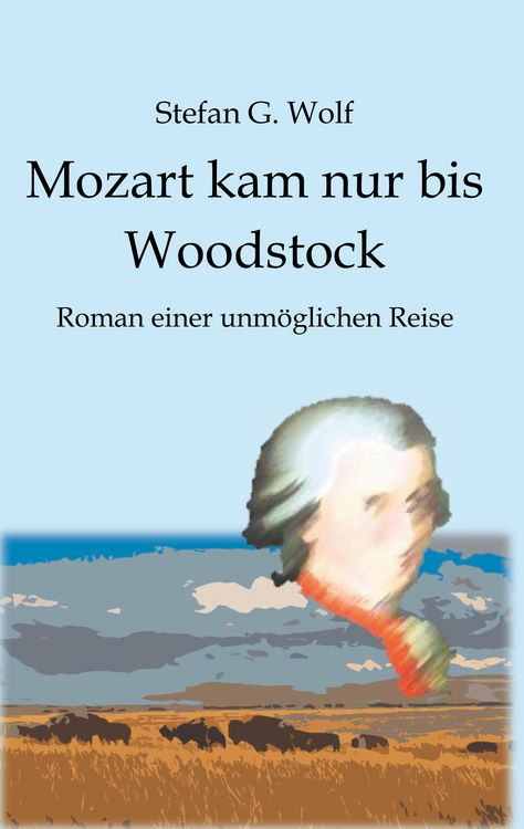 Produktbild: Mozart kam nur bis Woodstock