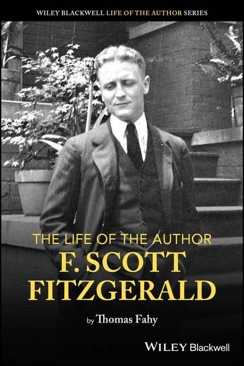Produktbild: The Life of the Author: F. Scott Fitzgerald