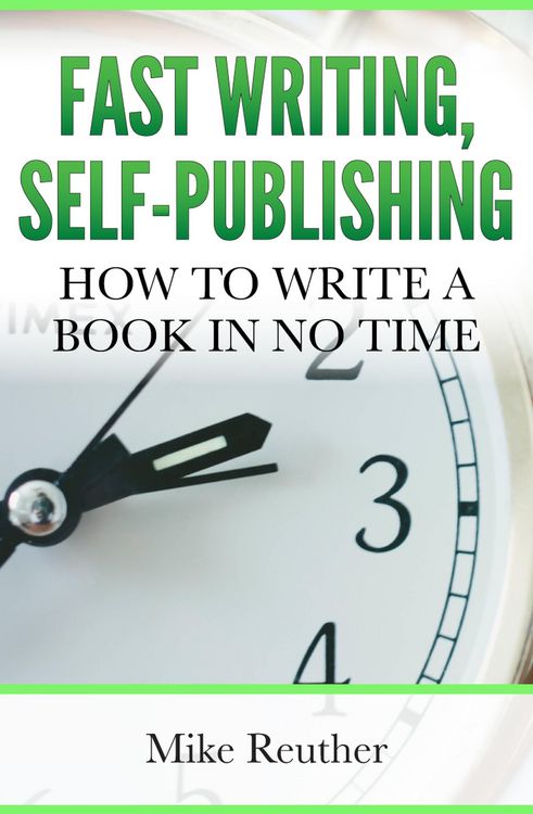 Produktbild: Fast Writing, Self-Publishing