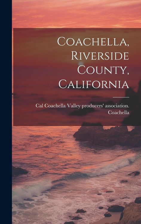 Produktbild: Coachella, Riverside County, California