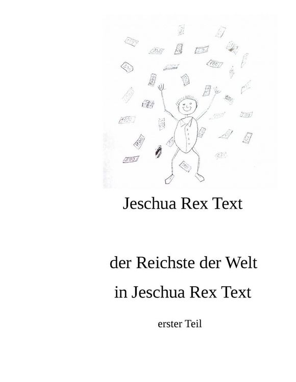 Produktbild: Der reichste der Welt in Jeschua Rex Text