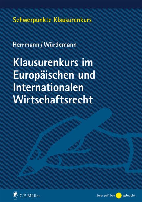 Produktbild: Klausurenkurs im Europ&auml;ischen und Internationalen Wirtschaftsrecht