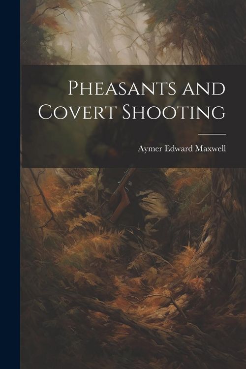 Produktbild: Pheasants and Covert Shooting