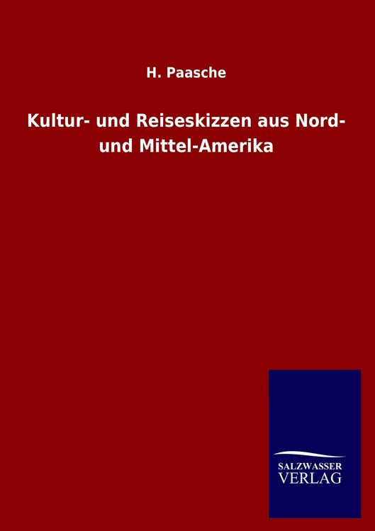 Produktbild: Kultur- und Reiseskizzen aus Nord- und Mittel-Amerika