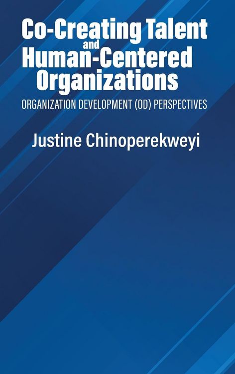 Produktbild: Co-Creating Talent and Human-Centered Organizations