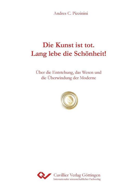 Produktbild: Die Kunst ist tot. Lang lebe die Sch&ouml;nheit!