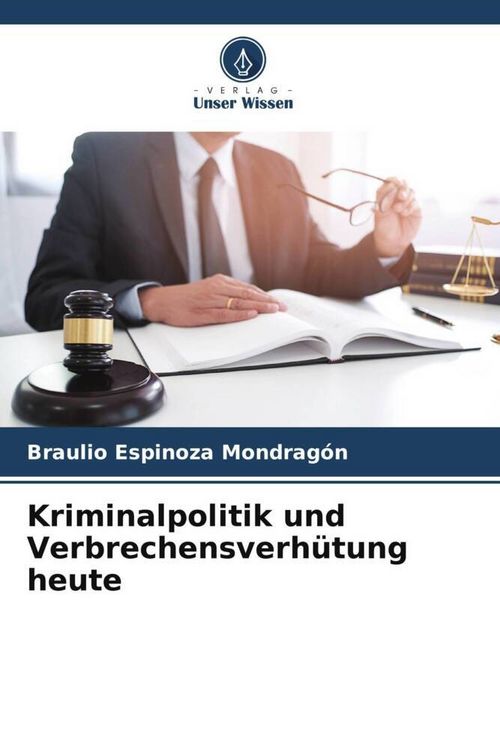 Produktbild: Kriminalpolitik und Verbrechensverh&uuml;tung heute