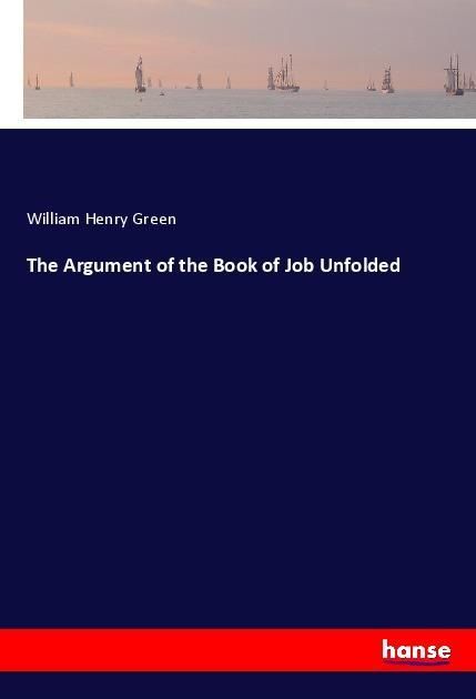 Produktbild: The Argument of the Book of Job Unfolded