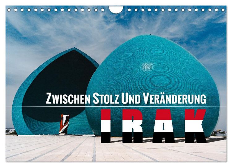 Produktbild: Irak - Zwischen Stolz und Ver&auml;nderung (Wandkalender 2026 DIN A4 quer), CALVENDO Monatskalender