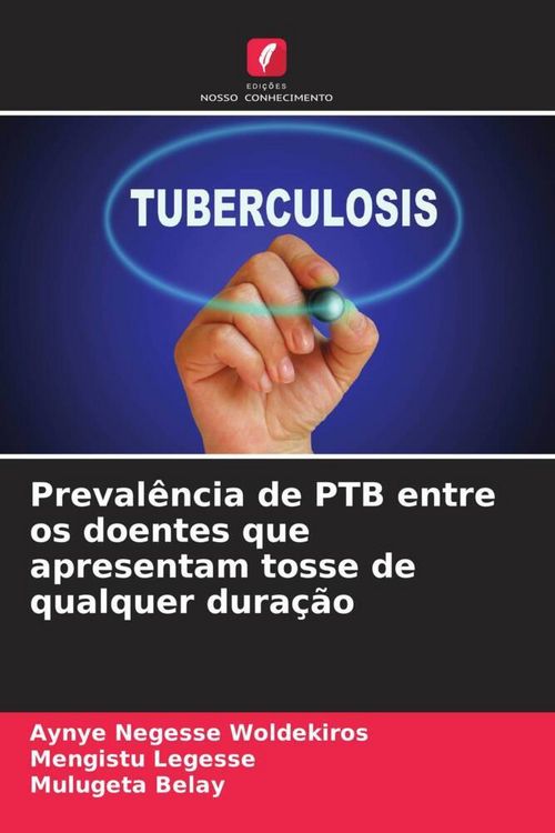 Produktbild: Preval&ecirc;ncia de PTB entre os doentes que apresentam tosse de qualquer dura&ccedil;&atilde;o