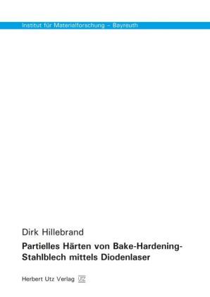 Produktbild: Partielles H&auml;rten von Bake-Hardening-Stahlblech mittels Diodenlaser
