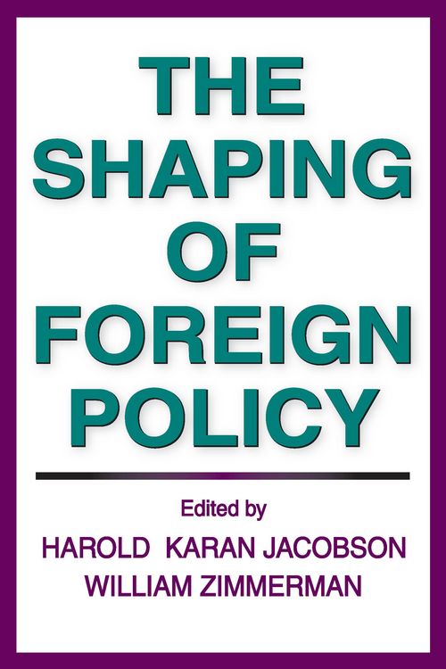 Produktbild: The Shaping of Foreign Policy