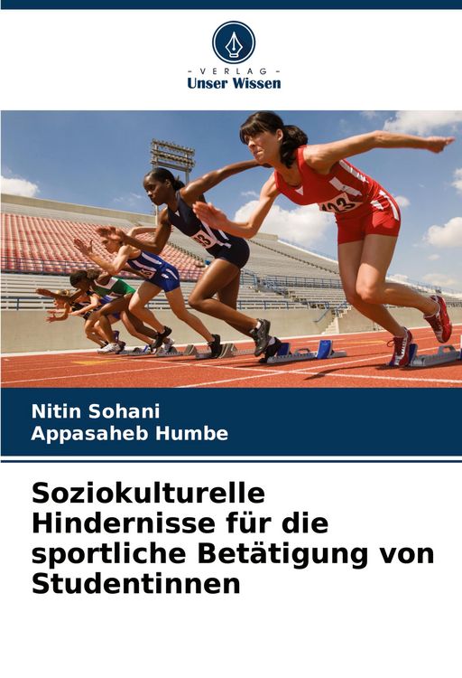 Produktbild: Soziokulturelle Hindernisse f&uuml;r die sportliche Bet&auml;tigung von Studentinnen