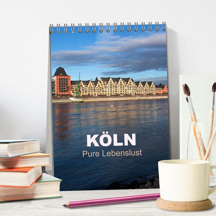 Produktbild: K&Ouml;LN - Pure Lebenslust (Tischkalender 2026 DIN A5 hoch), CALVENDO Monatskalender