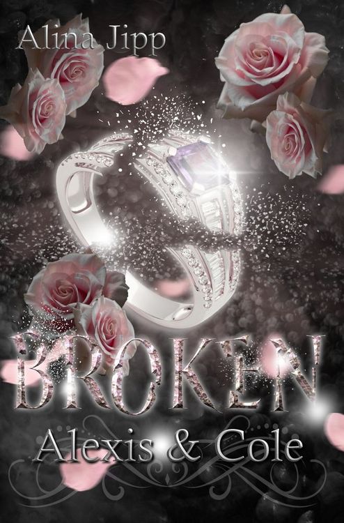 Produktbild: Broken - Alexis und Cole