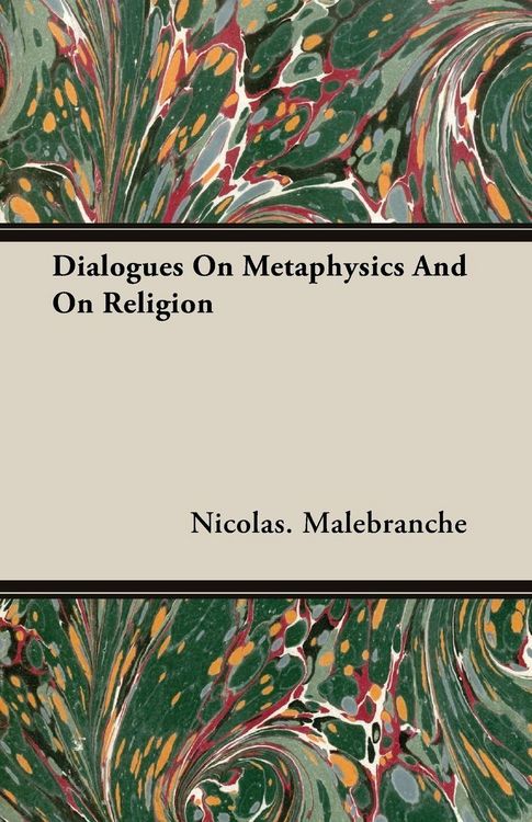 Produktbild: Dialogues On Metaphysics And On Religion