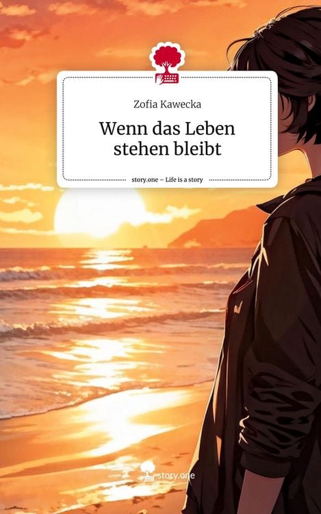 Produktbild: Wenn das Leben stehen bleibt. Life is a Story - story.one