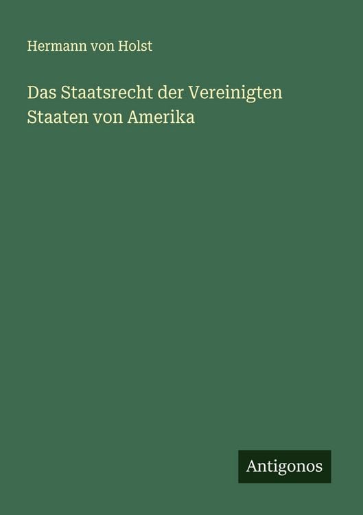 Produktbild: Das Staatsrecht der Vereinigten Staaten von Amerika
