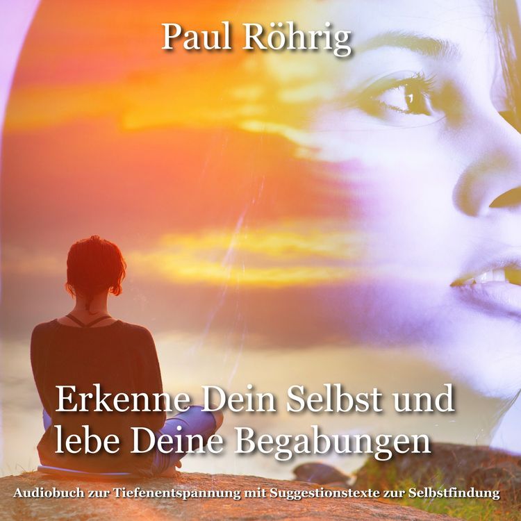 Produktbild: Erkenne Dein Selbst und lebe Deine Begabungen.