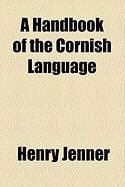 Produktbild: A Handbook of the Cornish Language