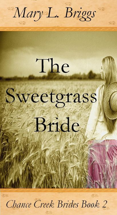 Produktbild: Sweetgrass Bride (Chance Creek Brides Book 2)