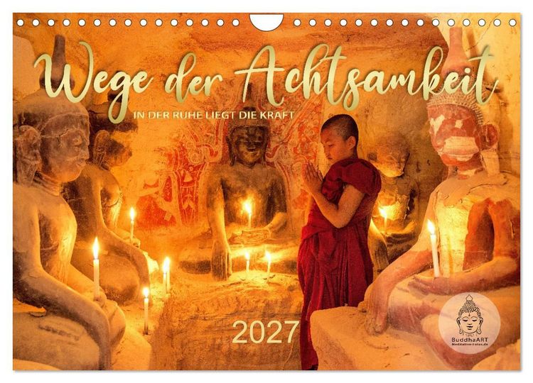 Produktbild: Wege der Achtsamkeit - In der Ruhe liegt die Kraft (Wandkalender 2027 DIN A4 quer), CALVENDO Monatskalender