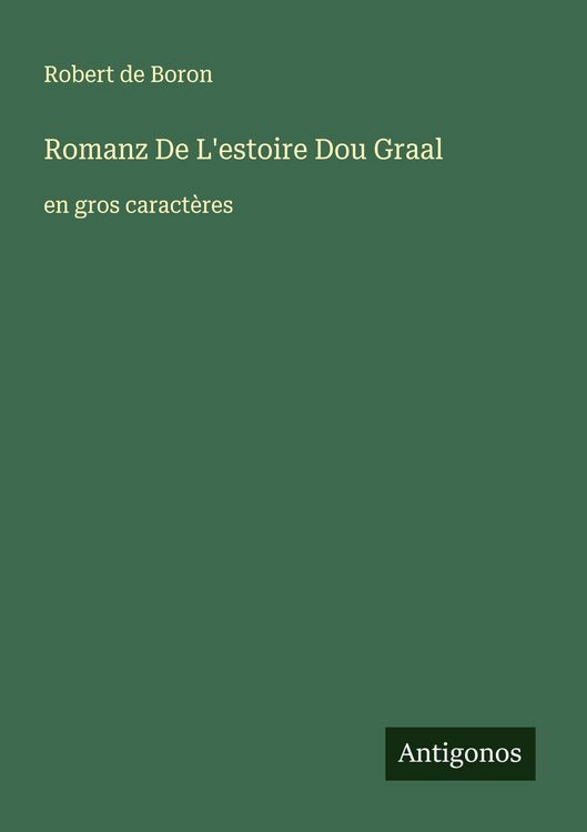 Produktbild: Romanz De L'estoire Dou Graal