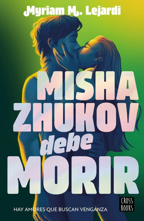 Produktbild: Misha Zhukov debe morir