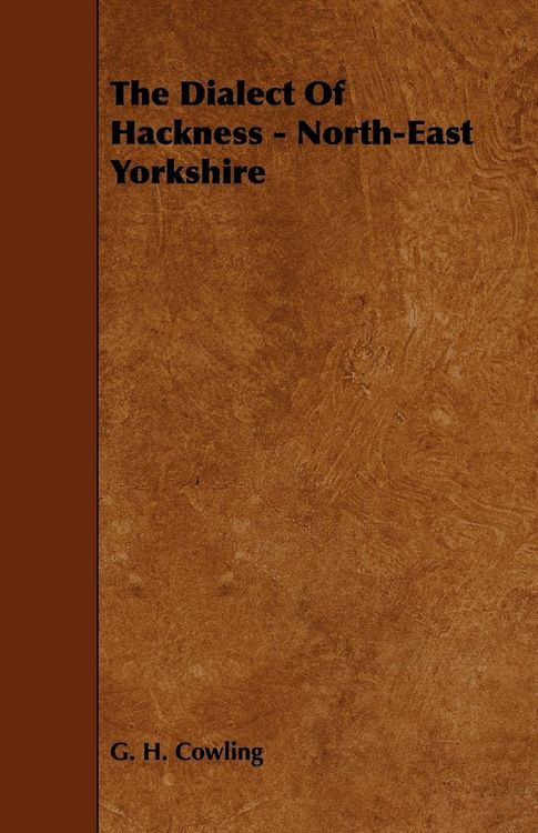 Produktbild: The Dialect of Hackness - North-East Yorkshire