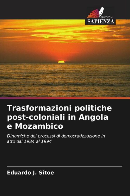 Produktbild: Trasformazioni politiche post-coloniali in Angola e Mozambico