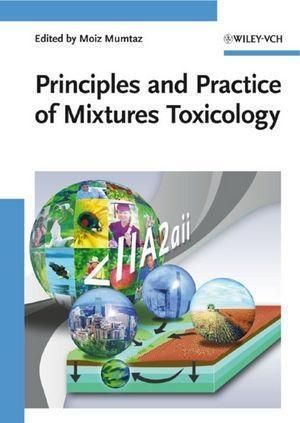 Produktbild: Principles and Practice of Mixtures Toxicology