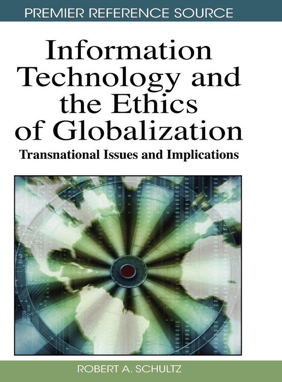 Produktbild: Information Technology and the Ethics of Globalization