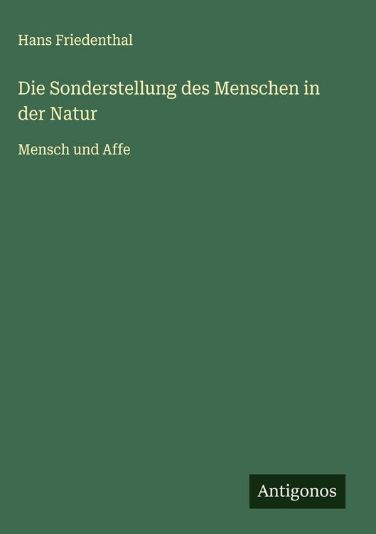 Produktbild: Die Sonderstellung des Menschen in der Natur