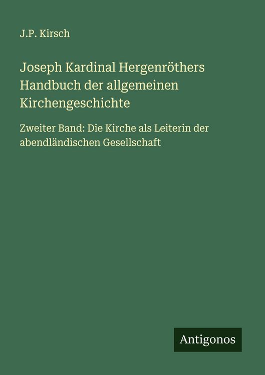 Produktbild: Joseph Kardinal Hergenr&ouml;thers Handbuch der allgemeinen Kirchengeschichte