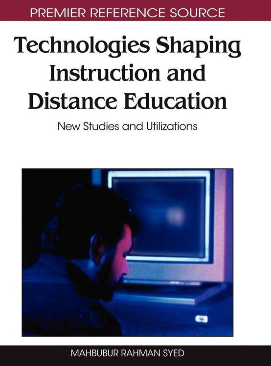 Produktbild: Technologies Shaping Instruction and Distance Education