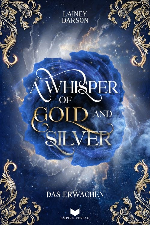 Produktbild: A Whisper of Gold and Silver: Das Erwachen | Der Auftakt der spannenden Romantasyreihe von Lainey Darson