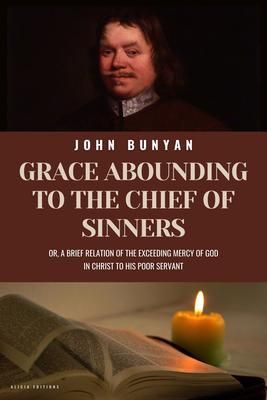 Produktbild: Grace Abounding To The Chief of Sinners