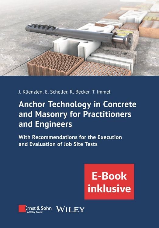 Produktbild: Anchor Technology in Concrete and Masonry for Practitioners and Engineers
