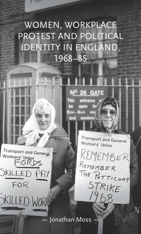 Produktbild: Women, workplace protest and political identity in England, 1968-85